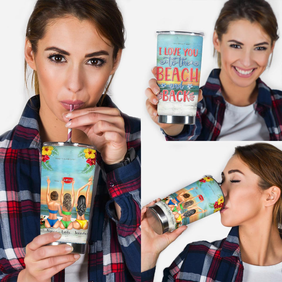 I Love You To The Beach And Back - Bestie gift for sister - Personalized Tumbler