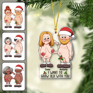 I Want To Grow Old With You - gift for husband, wife - Personalized Transparent Ornament