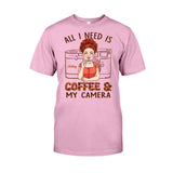 All I Need - Personalized Photography T-shirt and Hoodie
