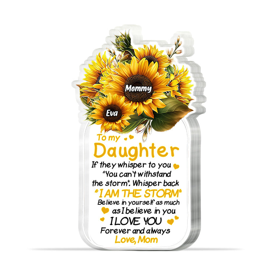 To My Daughter - Personalized Mother's Day Mother Custom Shaped Acrylic Plaque