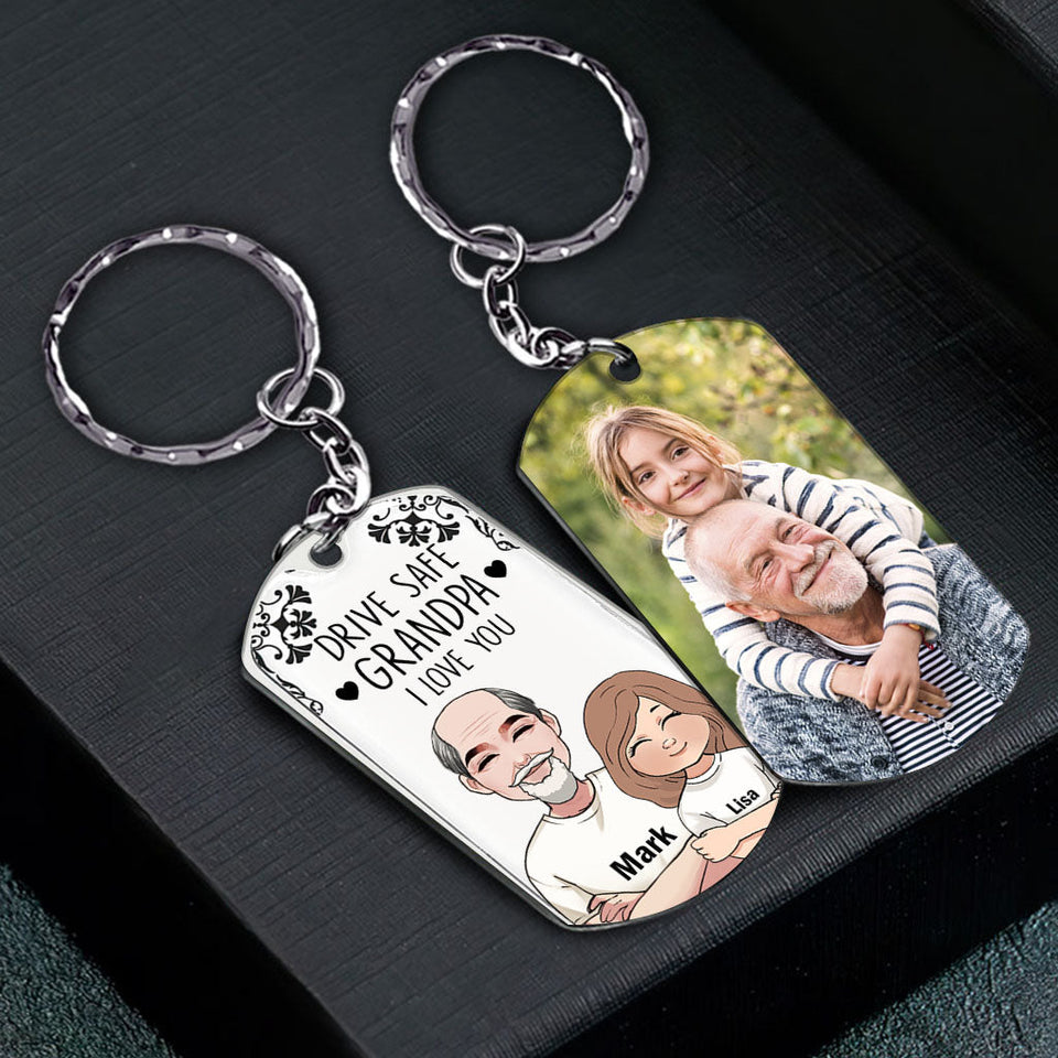 Drive Safe - Gift for grandpa, dad, uncle, brother - Personalized Stainless Steel Keychain