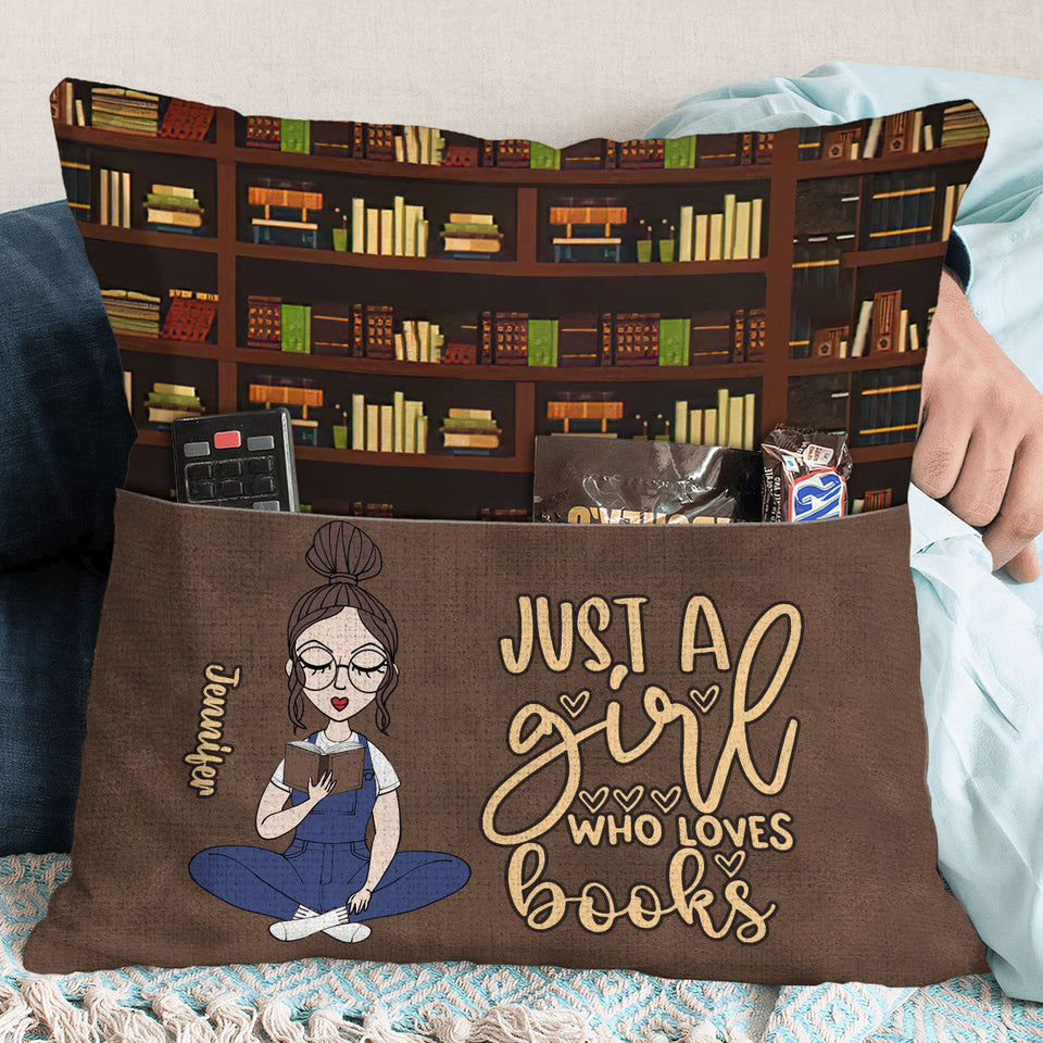 Just A Girl Who Loves Books - Personalized Book Pocket Pillow