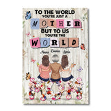You’re The World - Personalized Mother's Day Mother Canvas And Poster
