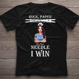 Rock Paper Needle I Win - Personalized Nurse T-shirt and Hoodie