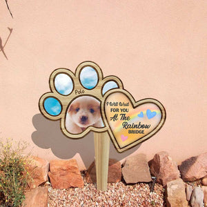 I Will Wait For You At The Rainbow Bridge - Personalized Dog Acrylic Plaque Stake (Printed On 1 Side)