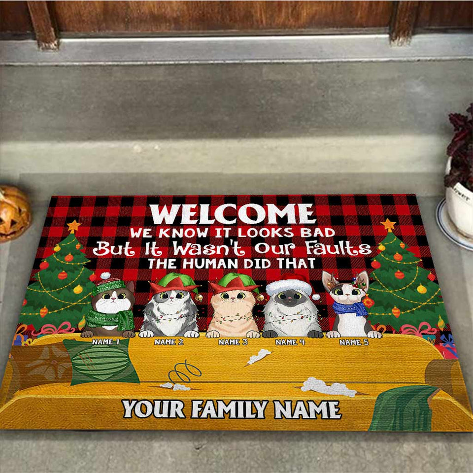 Welcome We Know It Looks Bad But It Wasn't Our Faults - Personalized Christmas Cat Doormat