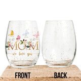 We Love You - Personalized Mother's Day Mother All Over Wine Glass
