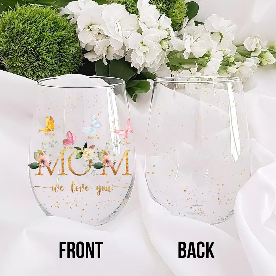 We Love You - Personalized Mother's Day Mother All Over Wine Glass