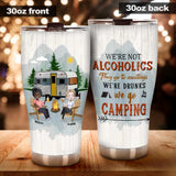 We're Not Alcoholics They Go To Meeting - Personalized Camping Tumbler