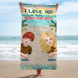 I Love You To The Beach And Back - Personalized Bestie Beach Towel