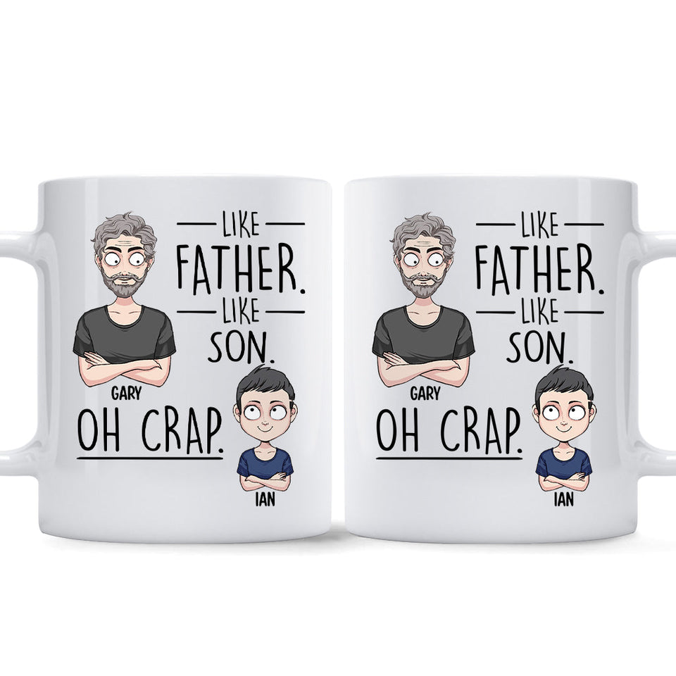 Like Father Like Daughter Like Son - Gift for dad, mom, son, daughter - Personalized Mug