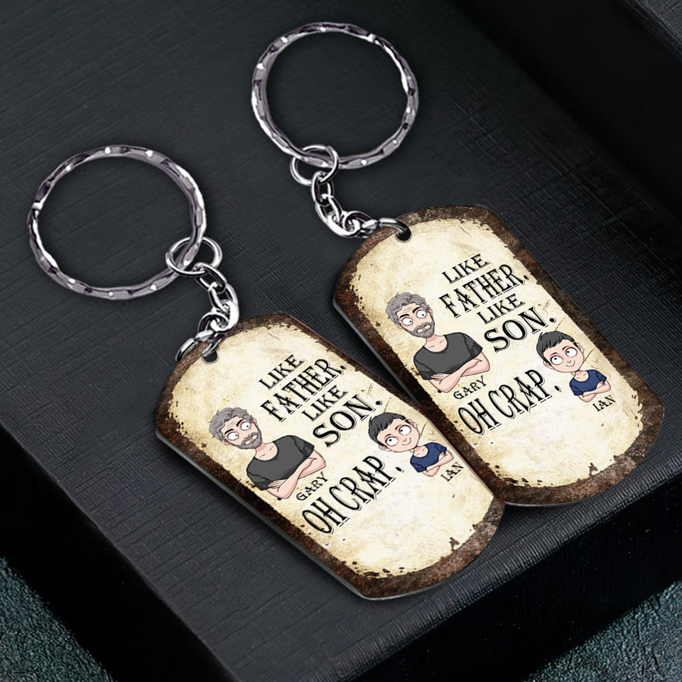 Like Father Like Daughter Like Son - Gift for dad, mom, son, daughter - Personalized Stainless Steel Keychain