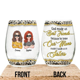 God Makes Us Best Friend - Personalized Bestie All Over Wine Glass