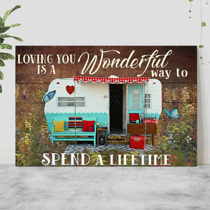 Loving You A Wonderful Way Spend A Lifetime - Personalized Couple Camping Poster