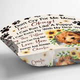 Don't Cry For Me Mom - Personalized Mother's Day Dog Throw Pillow