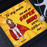 You Are My Superhero - Personalized Mother’s Day Mother Necklace