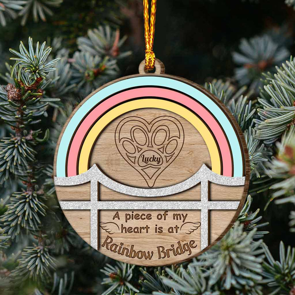 A Piece Of My Heart Is At The Rainbow Bridge - Personalized Dog Layered Wood Ornament