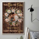You Give Me - Personalized Couple Poster