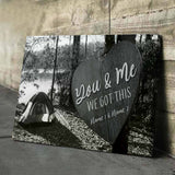 You And Me We Got This - Personalized Camping Couple Poster