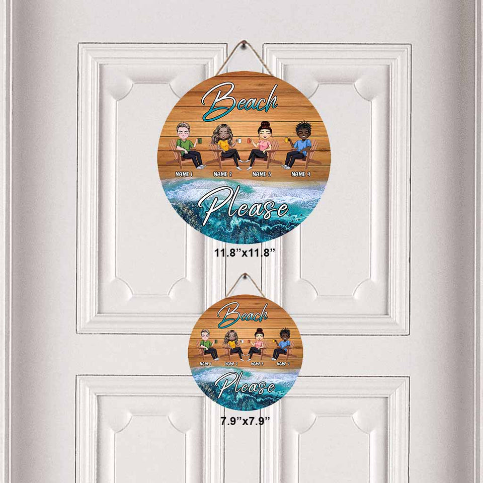 Beach Please - Personalized Sea Lover Round Wood Sign