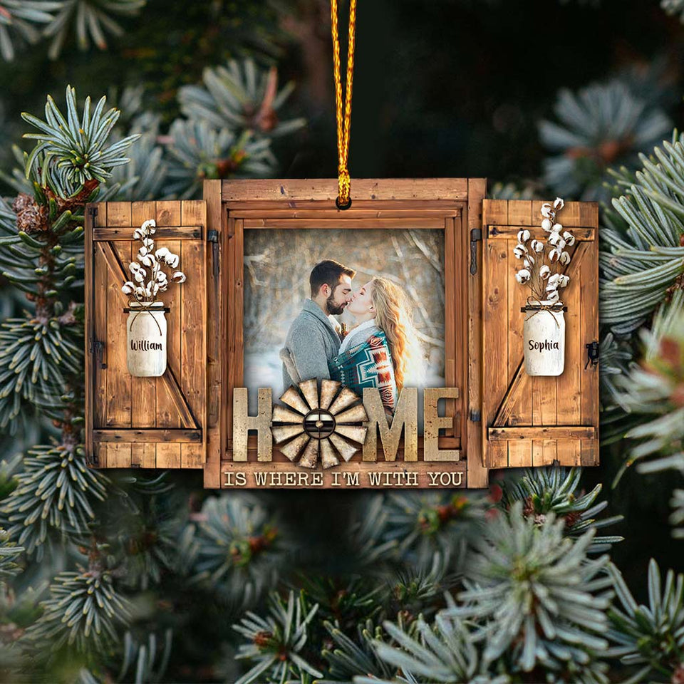 Home Is Where I’m With You - Personalized Christmas Couple Ornament (Printed On Both Sides)