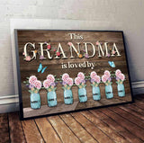 This Grandma Is Loved By - Personalized Mother's day Poster