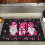 In This House No One Fights Alone - Breast Cancer Awareness Doormat