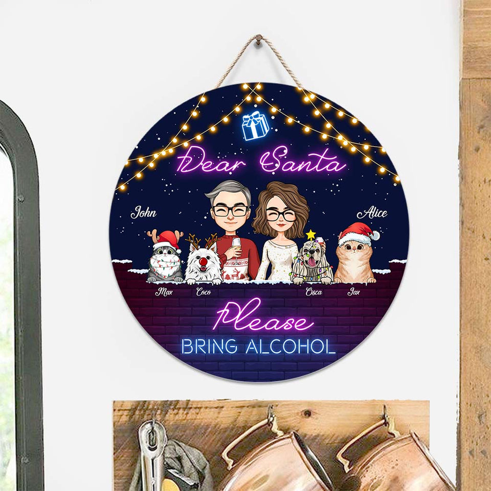 Dear Santa Please Bring Alcohol - Personalized Couple Round Wood Sign
