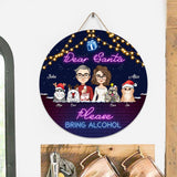 Dear Santa Please Bring Alcohol - Personalized Couple Round Wood Sign