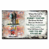 When We Get To The End Of Our Lives Together - Personalized Couple Travelling Canvas And Poster
