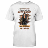 A Crazy Nana - Personalized Grandma T-shirt and Hoodie