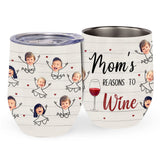 Mom's Reasons To Wine - Personalized Mother's Day Mother Wine Tumbler