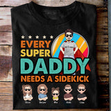 Super Dad Super Hero - Gift for dad, grandpa, uncle, brother - Personalized T-shirt And Hoodie