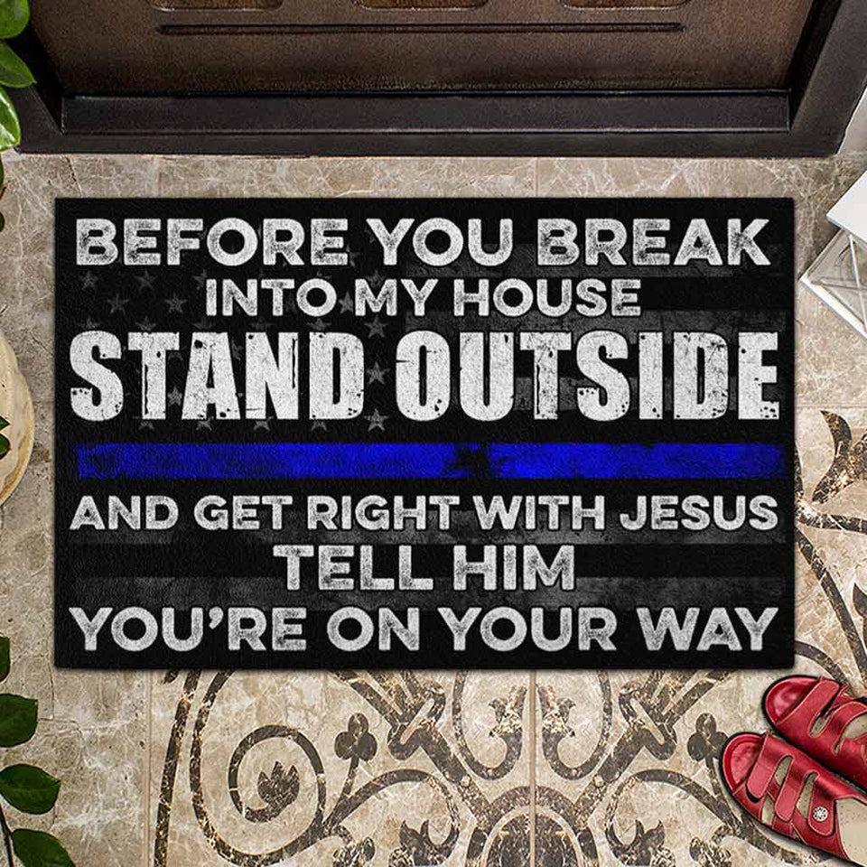 Before You Break - Police Officer Doormat 062021