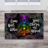 Come Back When Your Chakras Are Aligned Doormat