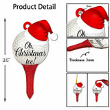 Oh Christmas Tee - Golf Ornament (Printed On Both Sides)