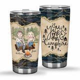 You Me And The Campfire - Personalized Couple Camping Tumbler