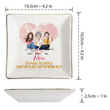 You Make The World A Better Place - Personalized Mother's Day Mother Jewelry Dish