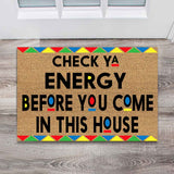 Check Ya Energy  - African American Doormat 062021