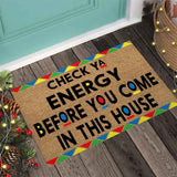 Check Ya Energy  - African American Doormat 062021
