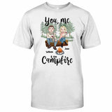 You Me And The Campfire - Personalized Couple Camping T-shirt and Hoodie