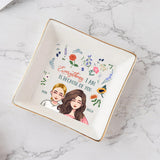 Everything I Am - Gift for mom, grandma, daughter, son, granddaughter, grandson - Personalized Jewelry Dish
