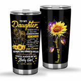 To My Daughter - Sunflower Personalized Tumbler 062021