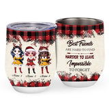 Best Friends Are Hard To Find - Personalized Christmas Bestie Wine Tumbler