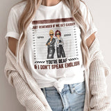 Just Remember When We Get Caught - Personalized Bestie T-shirt and Hoodie