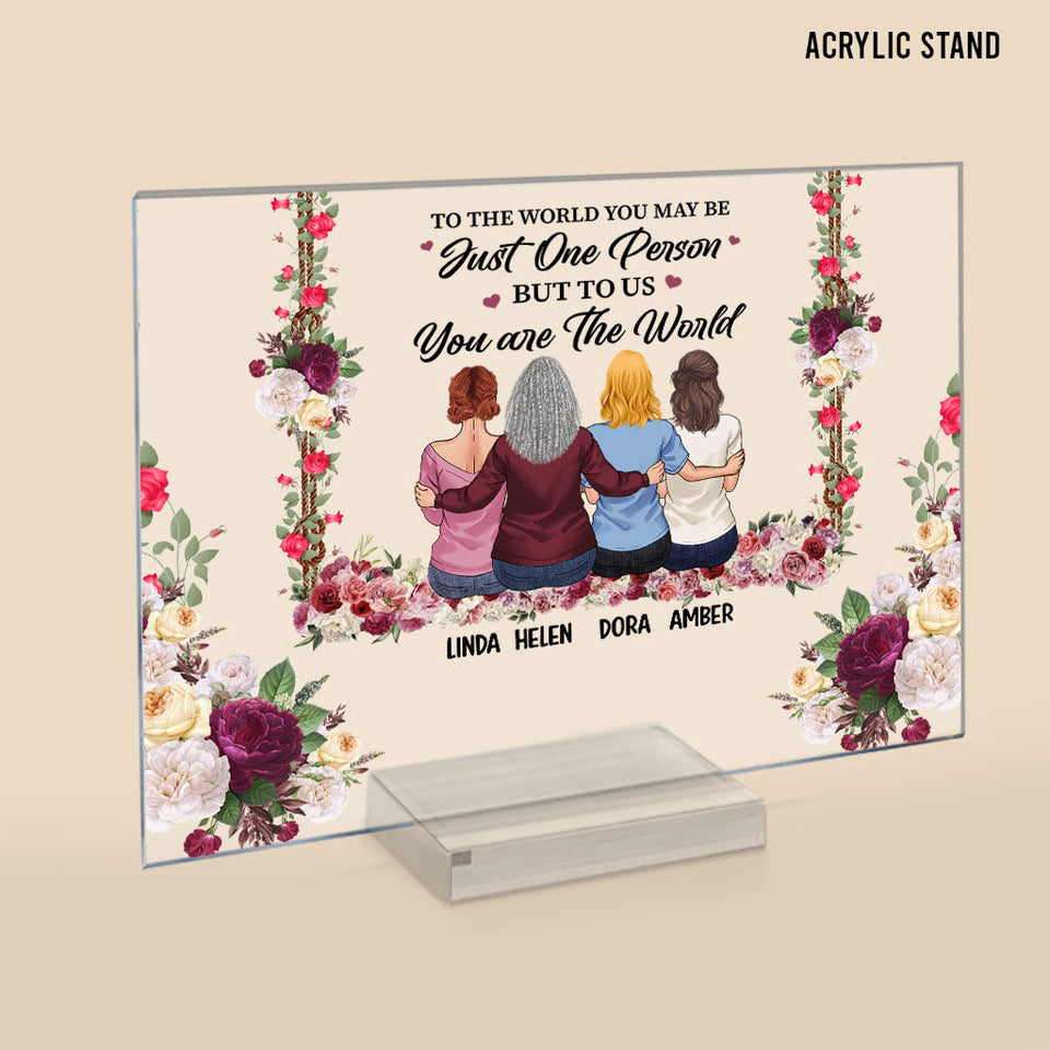 Mother To Us You Are The World - Personalized Mother's Day Mother Transparent Acrylic Plaque