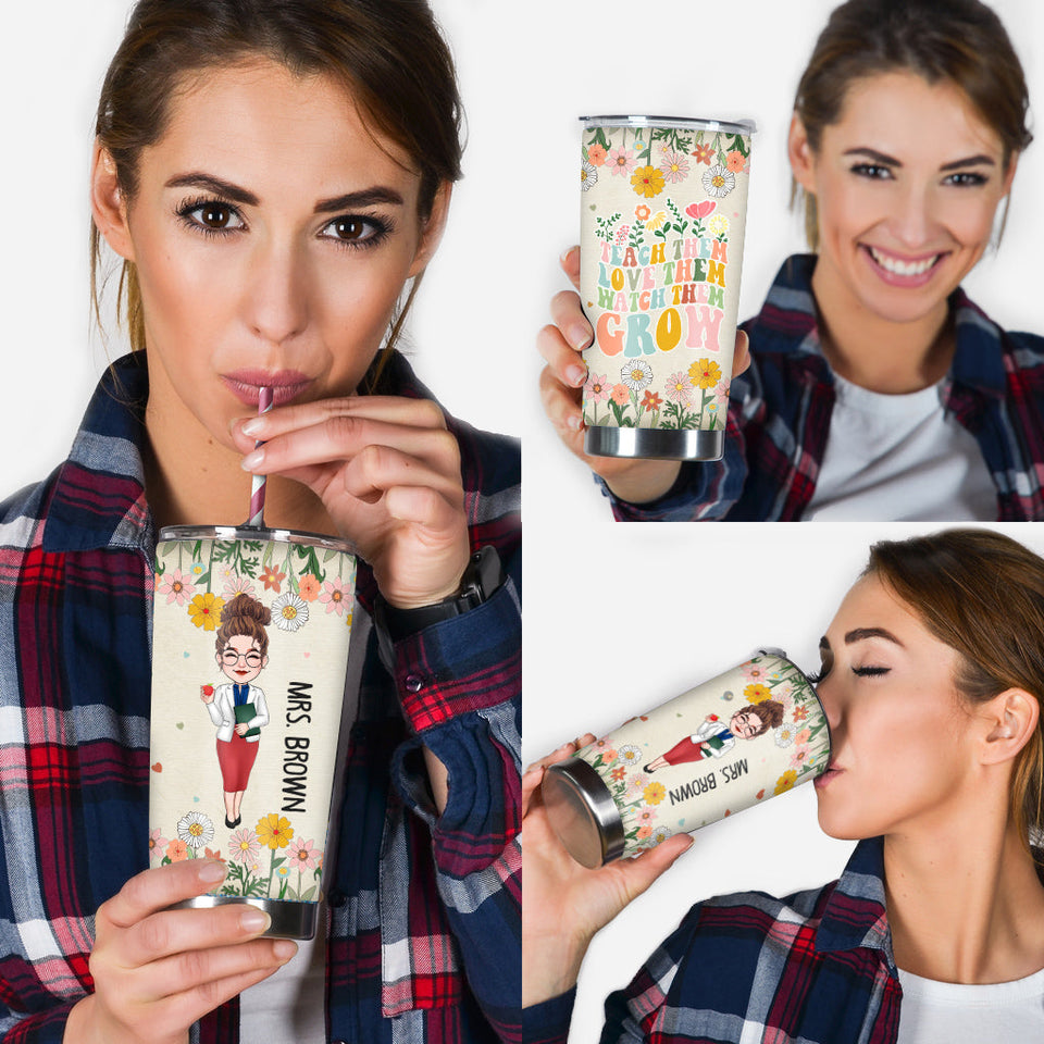 Watch Them Grow - Personalized Teacher Tumbler