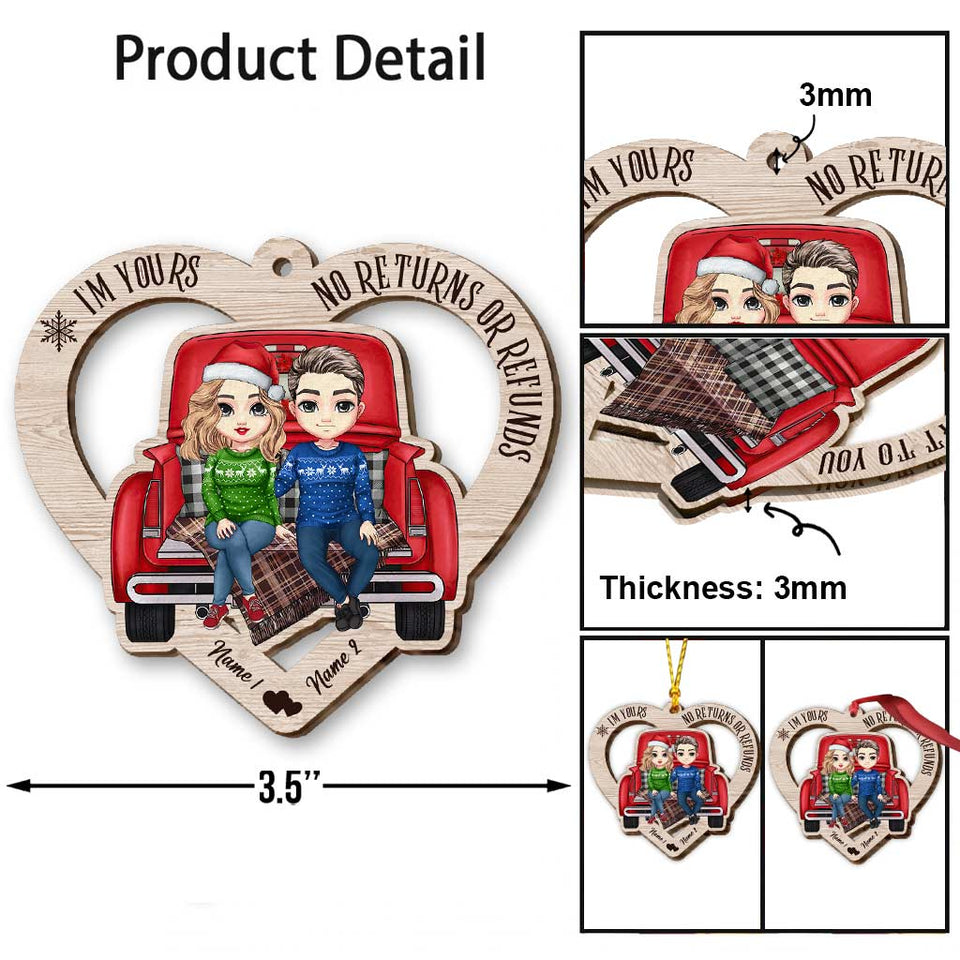 I'm Yours No Returns Or Refunds - Personalized Christmas Couple Ornament