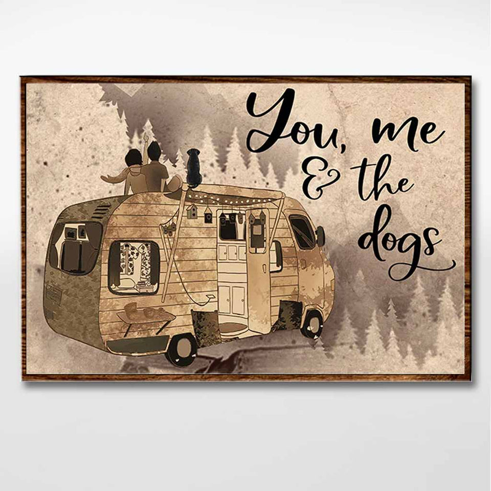 You, Me And The Dogs - Camping Poster