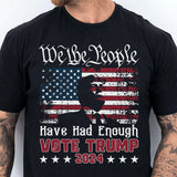 We The People Have Had Enough T-shirt & Hoodie 0924